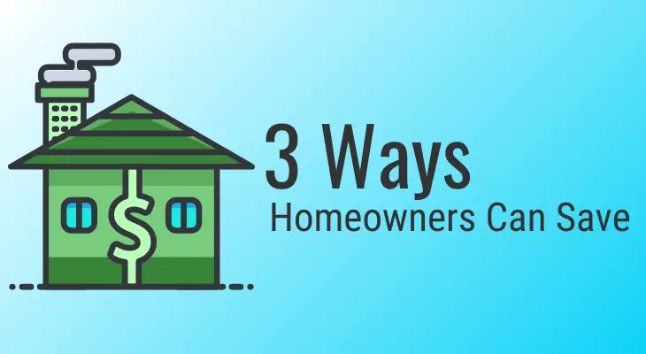homeowner save money