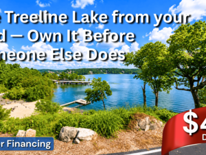 Treeline Lake At Your Door! Own 0.24 MO Acres For $49 Down!