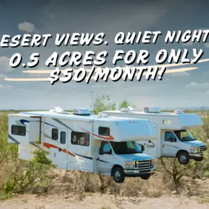Desert Views, Quiet Nights — 0.5 Acres for Only $50/Month!